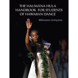 ISBN The Haumana Hula Handbook for Students of Hawaiian Dance