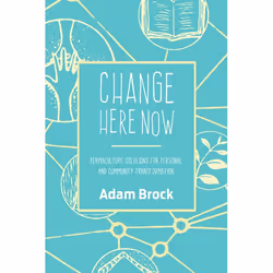 ISBN Change Here Now, Paperback, 376 pages