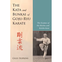 ISBN The Kata and Bunkai of Goju-Ryu Karate, Paperback, 304 pages