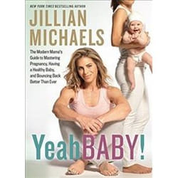 ISBN Yeah Baby!: The Modern Mama S Guide to Mastering Pregnancy, Having a Healthy Baby, and Bouncing Back book Health, mind & body English Paperback 304 pages