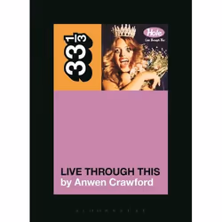 ISBN Hole's Live Through This, English, Paperback, 144 pages