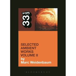 ISBN Aphex Twin's Selected Ambient Works Volume II