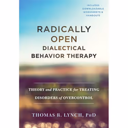 Hachette UK Radically Open Dialectical Behavior Therapy, English, Hardcover, 600 pages