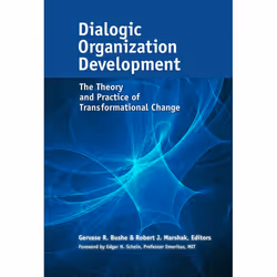 ISBN Dialogic Organization Development, Hardcover, 456 pages