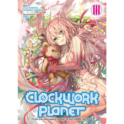 ISBN Clockwork Planet (Light Novel) Vol. 3 book English Paperback 280 pages