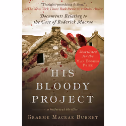 ISBN His Bloody Project, Literary fiction, English, Paperback, 264 pages