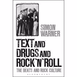 ISBN Text and Drugs and Rock 'n' Roll (The Beats and Rock Culture), English, Paperback, 544 pages