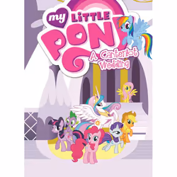 ISBN My Little Pony: A Canterlot Wedding, English, Paperback, 128 pages
