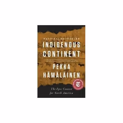ISBN Indigenous Continent : The Epic Contest for North America, English, Hardcover, 571 pages