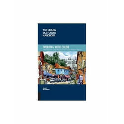 ISBN Urban Sketching Handbook: Working With Color: Techniques For Using Watercolor And Color Media On The