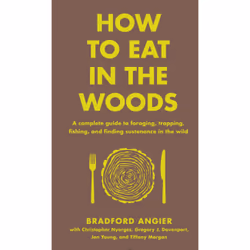 ISBN How to Eat in the Woods, English, Hardcover, 320 pages