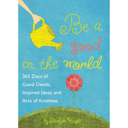 ISBN Be a Good in the World book Health, mind & body English Paperback 380 pages