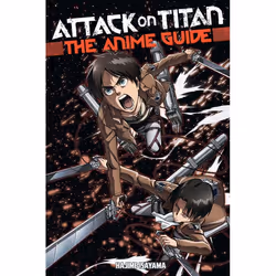 ISBN Attack on Titan: The Anime Guide, Fiction, English, Paperback, 176 pages