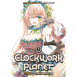 ISBN Clockwork Planet 9, English, Paperback, 224 pages