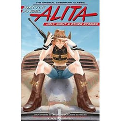ISBN Battle Angel Alita: Holy Night and Other Stories (Battle Angel Alita Deluxe) book General novel English Hardcover 400 pages