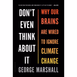 ISBN Don't Even Think About It (Why Our Brains Are Wired to Ignore Climate Change), English, Paperback, 272 pages