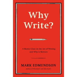ISBN Why Write? (A Master Class on the Art of Writing and Why it Matters)