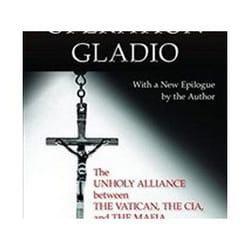 ISBN Operation Gladio: The Unholy Alliance between the Vatican, the CIA, and the Mafia book History English Paperback 432 pages