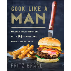 ISBN Cook Like a Man, Cooking, English, Paperback, 192 pages