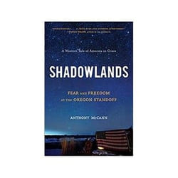 ISBN Shadowlands: Fear and Freedom at the Oregon Standoff book History English Hardcover 448 pages