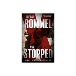 The Day Rommel Was Stopped : The Battle of Ruweisat Ridge, 2 July 1942 - Chris Jephson - book
