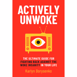 ISBN Actively Unwoke, Politics, English, Hardcover, 240 pages