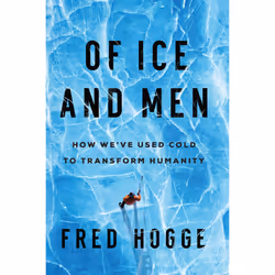 ISBN Of Ice and Men, English, Hardcover, 352 pages