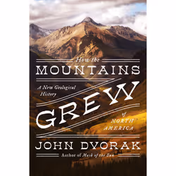 ISBN How the Mountains Grew, Science & nature, English, Paperback, 464 pages