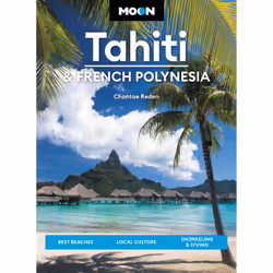 ISBN Moon Tahiti & French Polynesia, English, Paperback, 416 pages