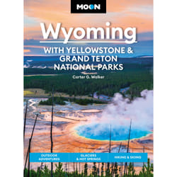 ISBN Moon Wyoming: With Yellowstone & Grand Teton National Parks book English Paperback 312 pages