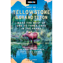 ISBN Moon Best of Yellowstone & Grand Teton, English, Paperback, 280 pages
