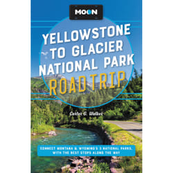ISBN Moon Yellowstone to Glacier National Park Road Trip book English Paperback 368 pages