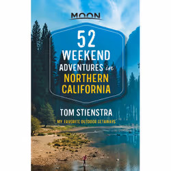 ISBN 52 Weekend Adventures in Northern California, Travel, English, Paperback, 300 pages