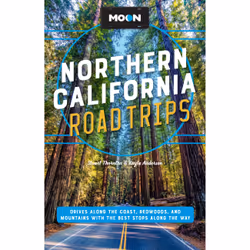 ISBN Moon Northern California Road Trips, Travel, English, Paperback, 608 pages
