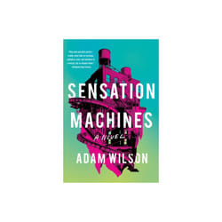 Sensation Machines by Wilson & Adam