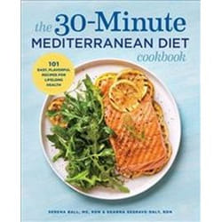 ISBN 30-Minute Mediterranean Diet Cookbook : 101 Easy-Flavorful Recipes for Lifelong Health book English 196 pages