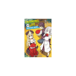 Farming Life In Another World Volume 3 | Paperback | One Peace Books | Naito, Kinosuke & Tsurugi, Yasuyuki