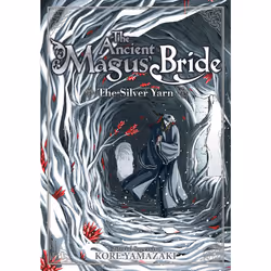 ISBN The Ancient Magus' Bride: The Silver Yarn (Light Novel), English, Paperback, 240 pages