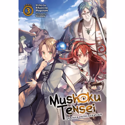 ISBN Mushoku Tensei: Jobless Reincarnation (Light Novel) Vol. 3, English, Paperback, 320 pages