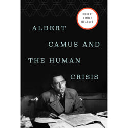 ISBN Albert Camus and the Human Crisis book Biography English Hardcover 352 pages