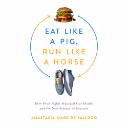 ISBN Eat Like a Pig, Run Like a Horse, Sport & leisure, English, Hardcover, 336 pages
