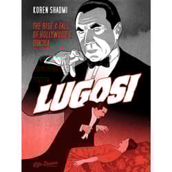 ISBN Lugosi: The Rise and Fall of Hollywood's Dracula