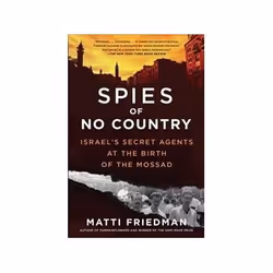 ISBN Spies of No Country: Israel's Secret Agents at the Birth of the Mossad, History, English, Paperback, 272 pages