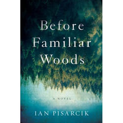 ISBN Before Familiar Woods book English Hardcover 304 pages