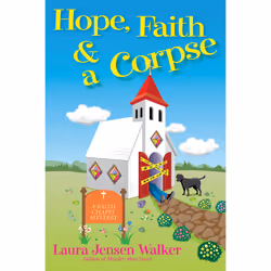 ISBN Hope, Faith, and a Corpse, English, Hardcover, 304 pages