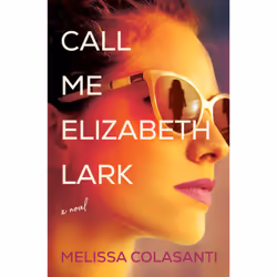 ISBN Call Me Elizabeth Lark, English, Hardcover, 304 pages