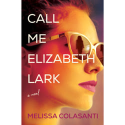 ISBN Call Me Elizabeth Lark book English Hardcover 304 pages