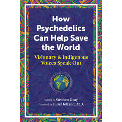 ISBN How Psychedelics Can Help Save the World book Health, mind & body English Paperback 304 pages