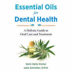 ISBN Essential Oils for Dental Health, Health, mind & body, English, Paperback, 128 pages