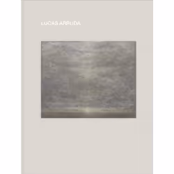 ISBN Lucas Arruda: Deserto-Modelo, English, 136 pages